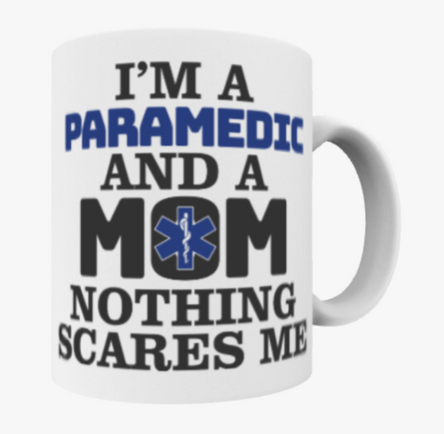 Nothing Scares Me - Mom Mug