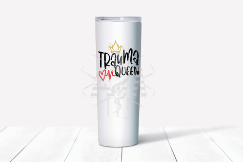 Trauma Queen Tumbler