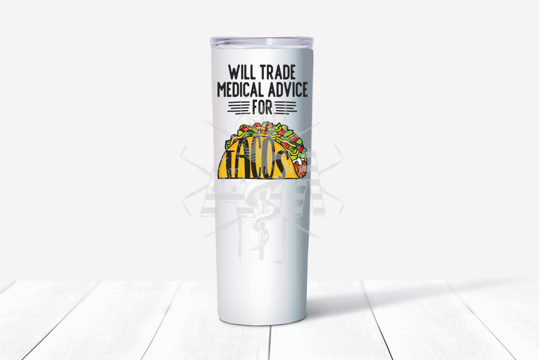 Trade Medical Advice for Tacos Tumbler - Color